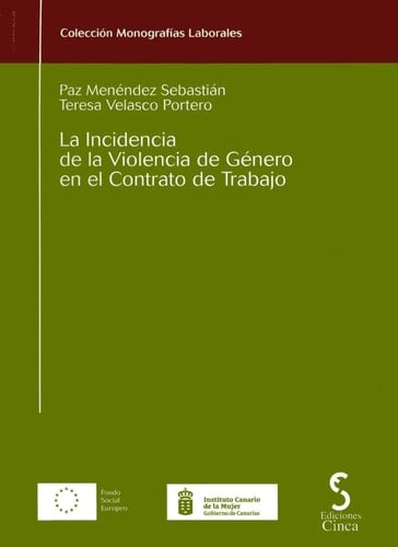 La incidencia de la violencia de género en el contrato de trabajo