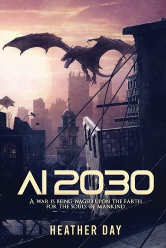 AI 2030: A war is being waged upon the earth for the souls of mankind.