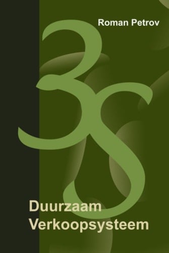 3S: Duurzaam Verkoopsysteem (Dutch Edition)