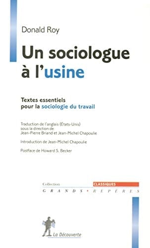 Un sociologue à l'usine textes essentiels pour la sociologie du travail