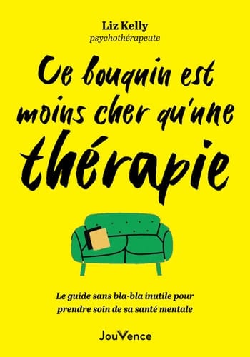 Ce bouquin est moins cher qu'une thérapie