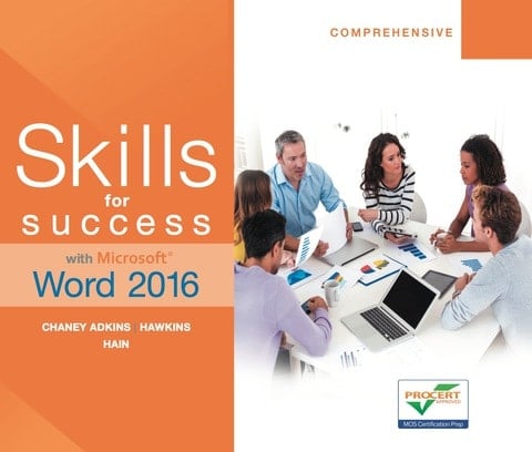 Skills for Success with Word 2016 Comprehensive