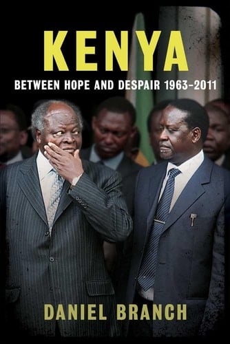 Kenya Between Hope and Despair, 1963-2012