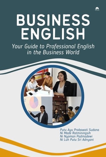 Business English, Your Guide to Professional English in the Business World