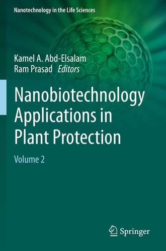 Nanobiotechnology Applications in Plant Protection Volume 2