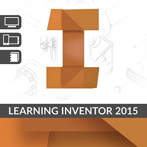 Learning Autodesk Inventor 2015