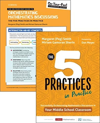 BUNDLE: Smith: The Five Practices in Practice Middle School + On-Your-Feet Guide to Orchestrating Mathematics Discussions: The Five Practices in Practice (On-Your-Feet-Guides)