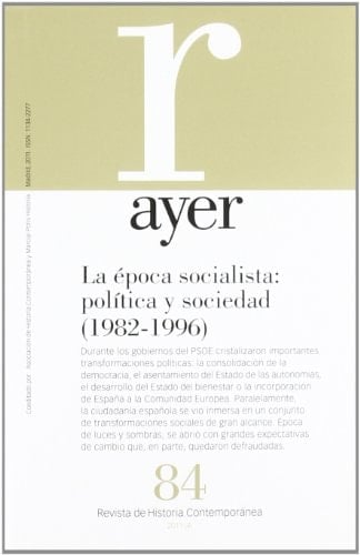 La época socialista política y sociedad (1982-1996)