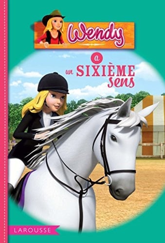 Wendy a un sixième sens