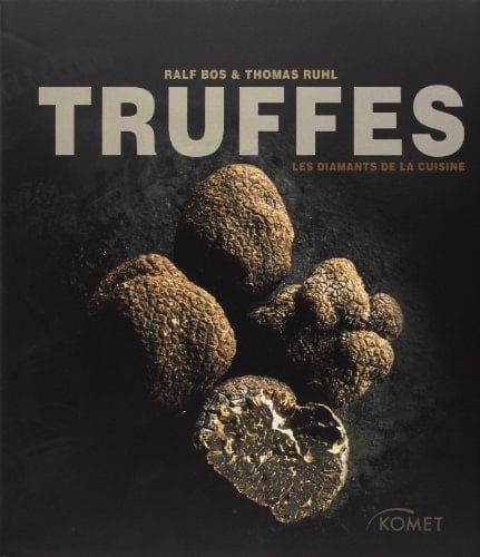 Truffes Les diamants de la cuisine