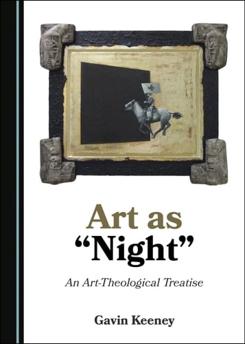 Art As Night An Art-Theological Treatise