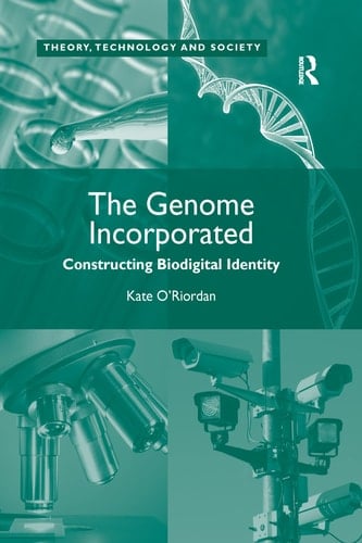 The Genome Incorporated Constructing Biodigital Identity