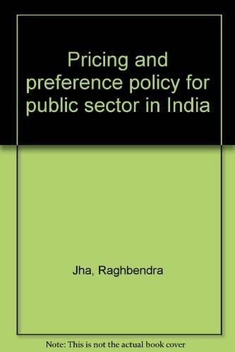 Pricing and preference policy for public sector in India