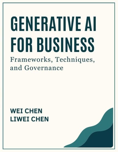 Generative AI for Business: Frameworks, Techniques, and Governance