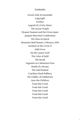 Greed, Gold, and Gunsmoke Strike it Rich or Die Trying