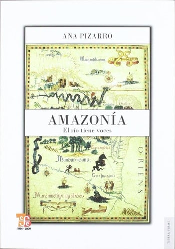Amazonía, el río tiene voces imaginario y modernización