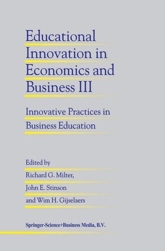 Educational Innovation in Economics and Business III Innovative Practices in Business Education