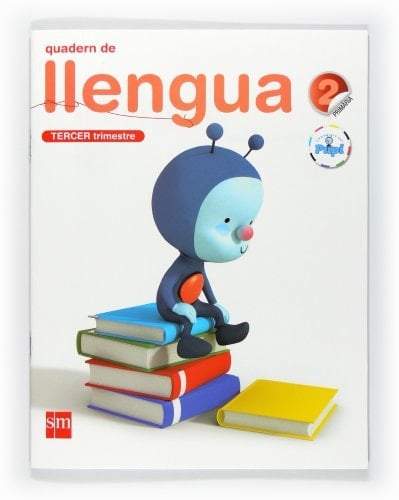 Quadern de llengua. 2 Primària, 3 Trimestre. Connecta amb Pupi