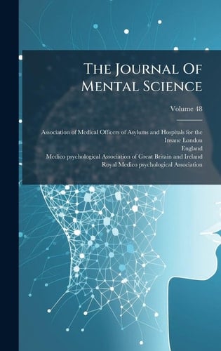 The Journal Of Mental Science