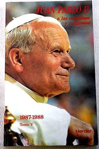 Juan Pablo II a las religiosas y religiosos: Principales alocuciones y cartas de febrero de 1981 a diciembre de 1982