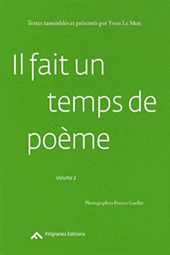 Il fait un temps de poème