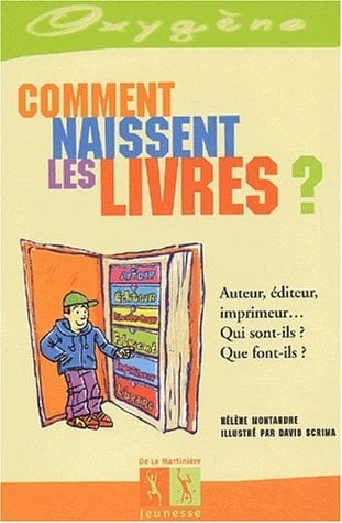 Comment naissent les livres ?