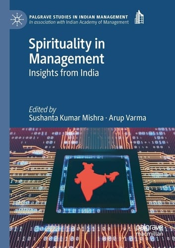 Spirituality in Management Insights from India