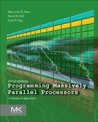 Programming Massively Parallel Processors - A Hands-on Approach