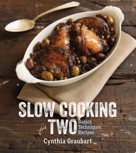 Slow Cooking for Two Basic Techniques Recipes