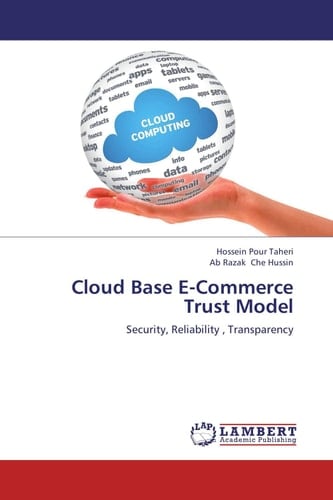 Cloud Base E-Commerce Trust Model Security, Reliability , Transparency