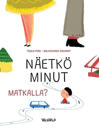 Näetkö minut matkalla? Finnish Edition of Do You See Me when We Travel?