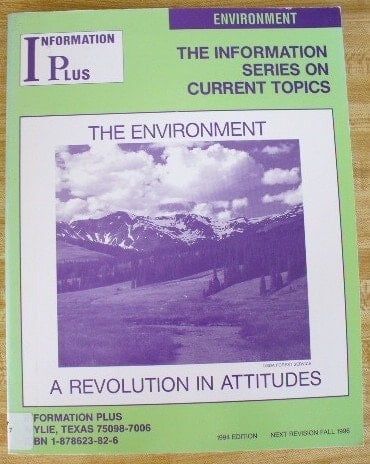 The Environment A Revolution in Attitudes