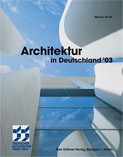Architektur in Deutschland ... 2003