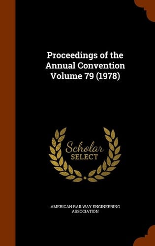 Proceedings of the Annual Convention Volume 79 (1978)