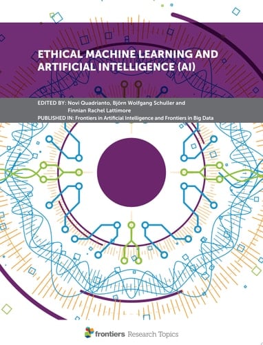 Ethical Machine Learning and Artificial Intelligence (AI)