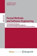 Formal Methods and Software Engineering 15th International Conference on Formal Engineeringmethods, ICFEM 2013, Queenstown, New Zealand, October 29 - November 1, 2013, Proceedings