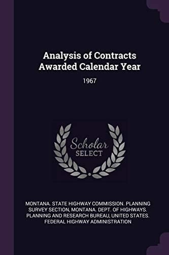 Analysis of Contracts Awarded Calendar Year 1967