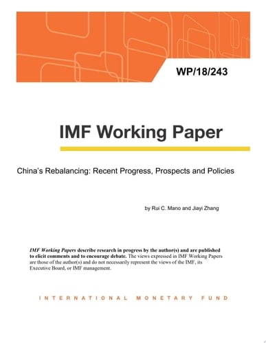 China’s Rebalancing: Recent Progress, Prospects and Policies