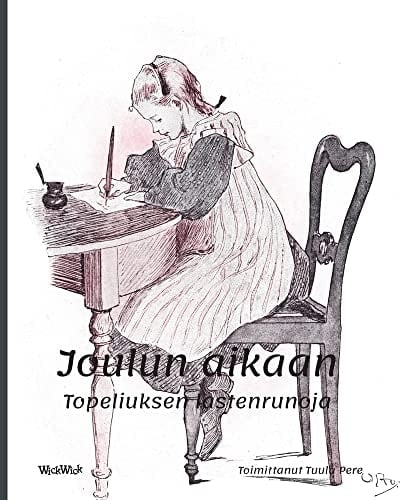 Joulun aikaan Topeliuksen lastenrunoja
