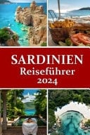 Sardinien Reiseführer 2024