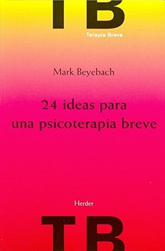 24 ideas para una psicoterapia breve