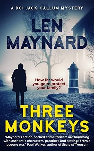 Three Monkeys A DCI Jack Callum Mystery