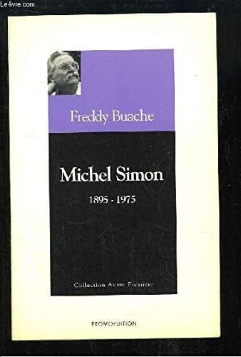 Michel Simon 1895-1975