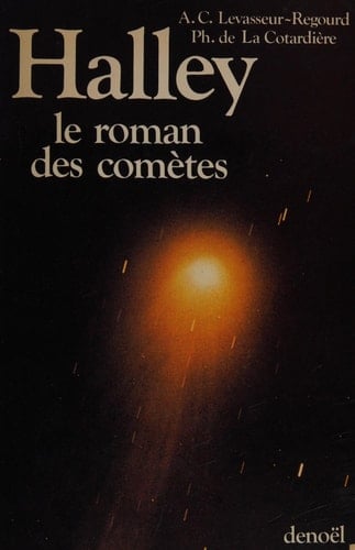 Halley, le roman des comètes
