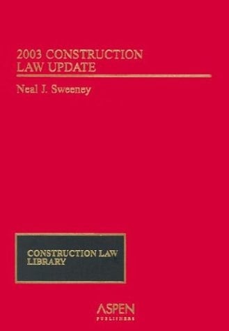 2003 Construction Law Update