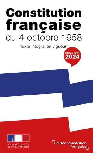 Constitution française du 4 octobre 1958 Texte intégral en vigueur