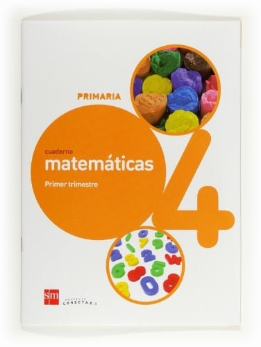 Matemáticas, 4 Primaria Proyecto Conecta 2.0. Cuaderno