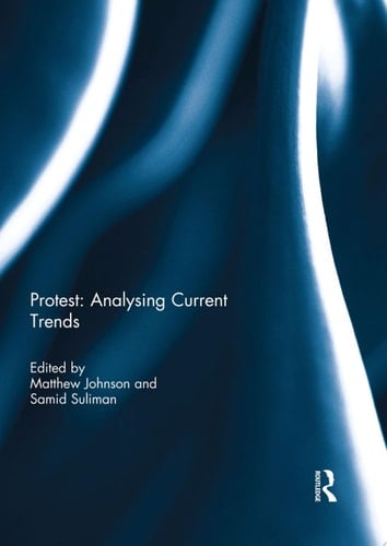 Protest: Analysing Current Trends