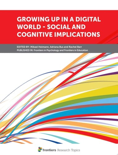 Growing up in a Digital World - Social and Cognitive Implications