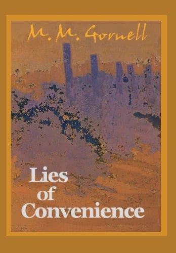 Lies of Convenience